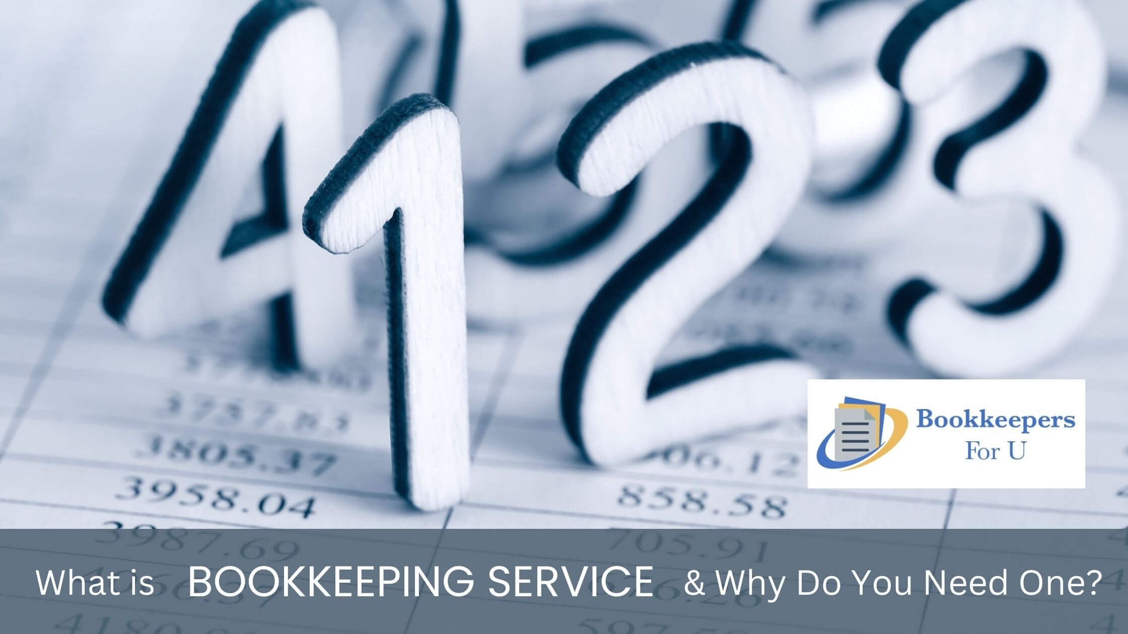 What is a bookkeeper? Why do you need one?